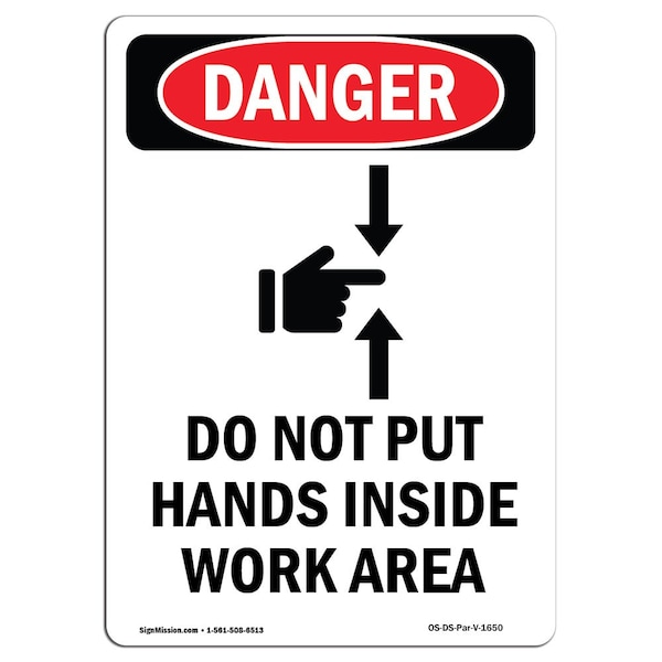 OSHA Danger Sign, Do Not Put Hands Inside, 14in X 10in Aluminum, 10" W, 14" L, Portrait